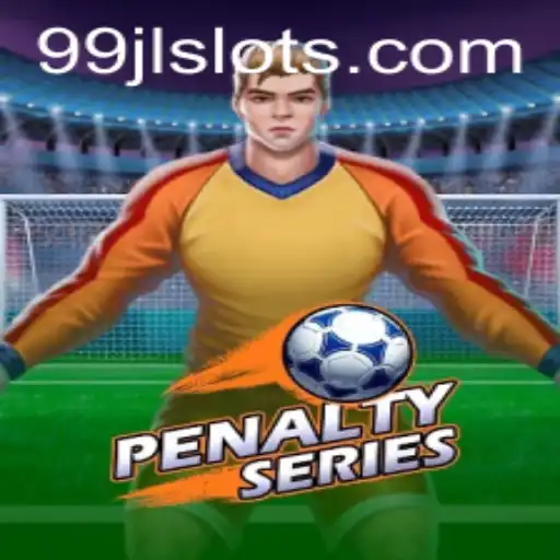 Dive into the Excitement of PenaltySeries: The Ultimate Game Featuring '99jl'